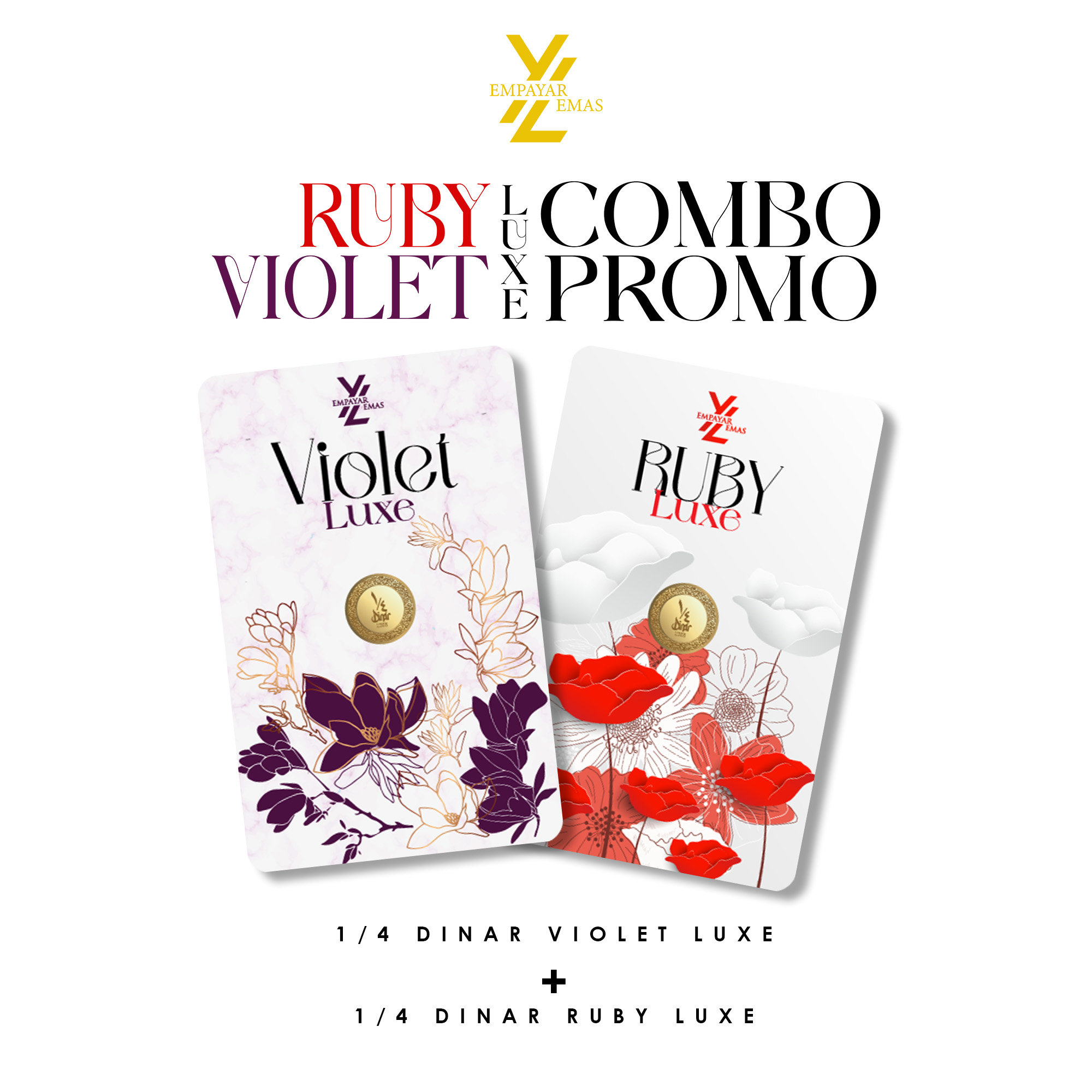 COMBO 1/4 DINAR RUBY LUXE + 1/4 DINAR VIOLET LUXE (999.9)(READY STOK DI HQ 16 JULAI)