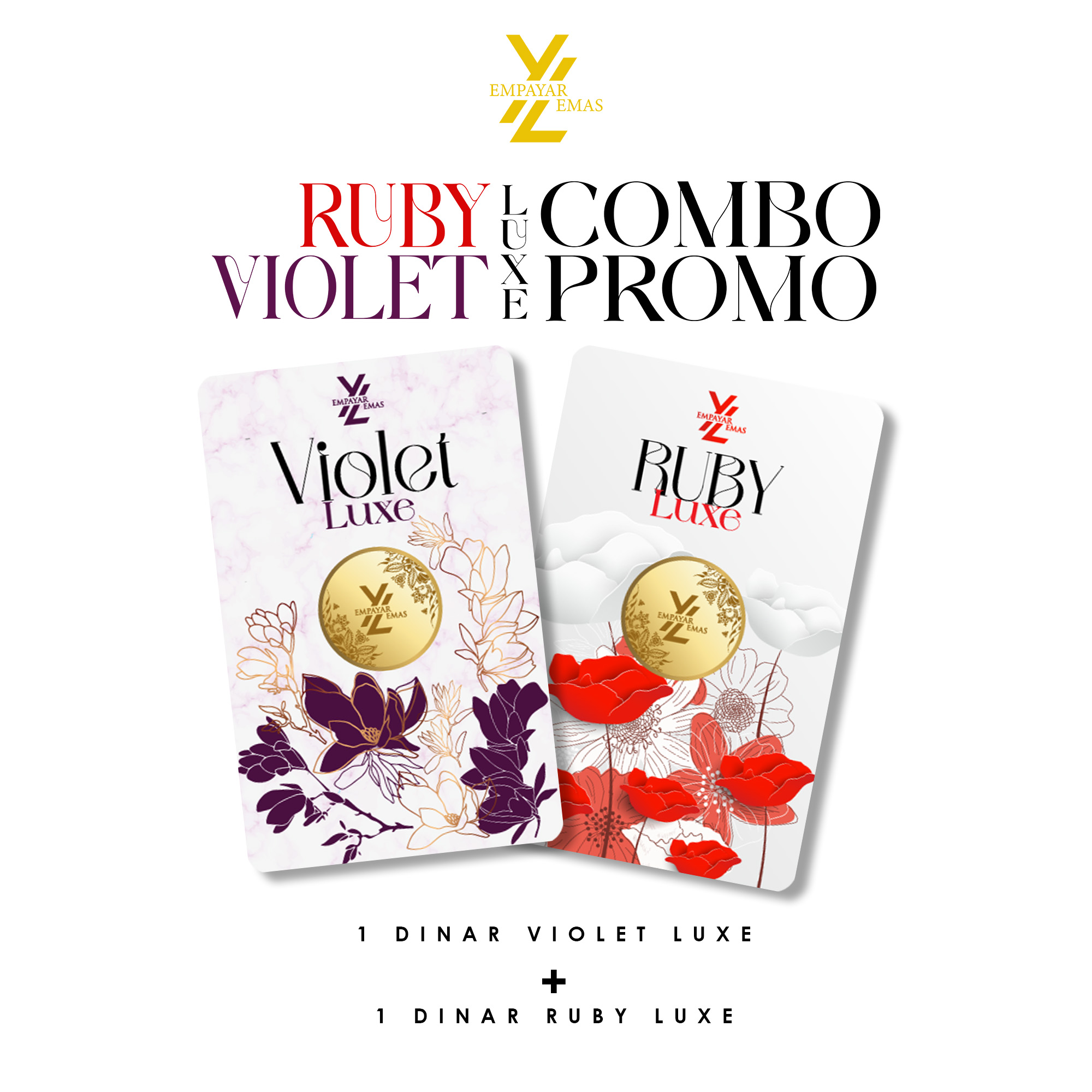 COMBO 1 DINAR RUBY LUXE + 1 DINAR VIOLET LUXE (999.9)(READY STOK DI HQ 16 JULAI)