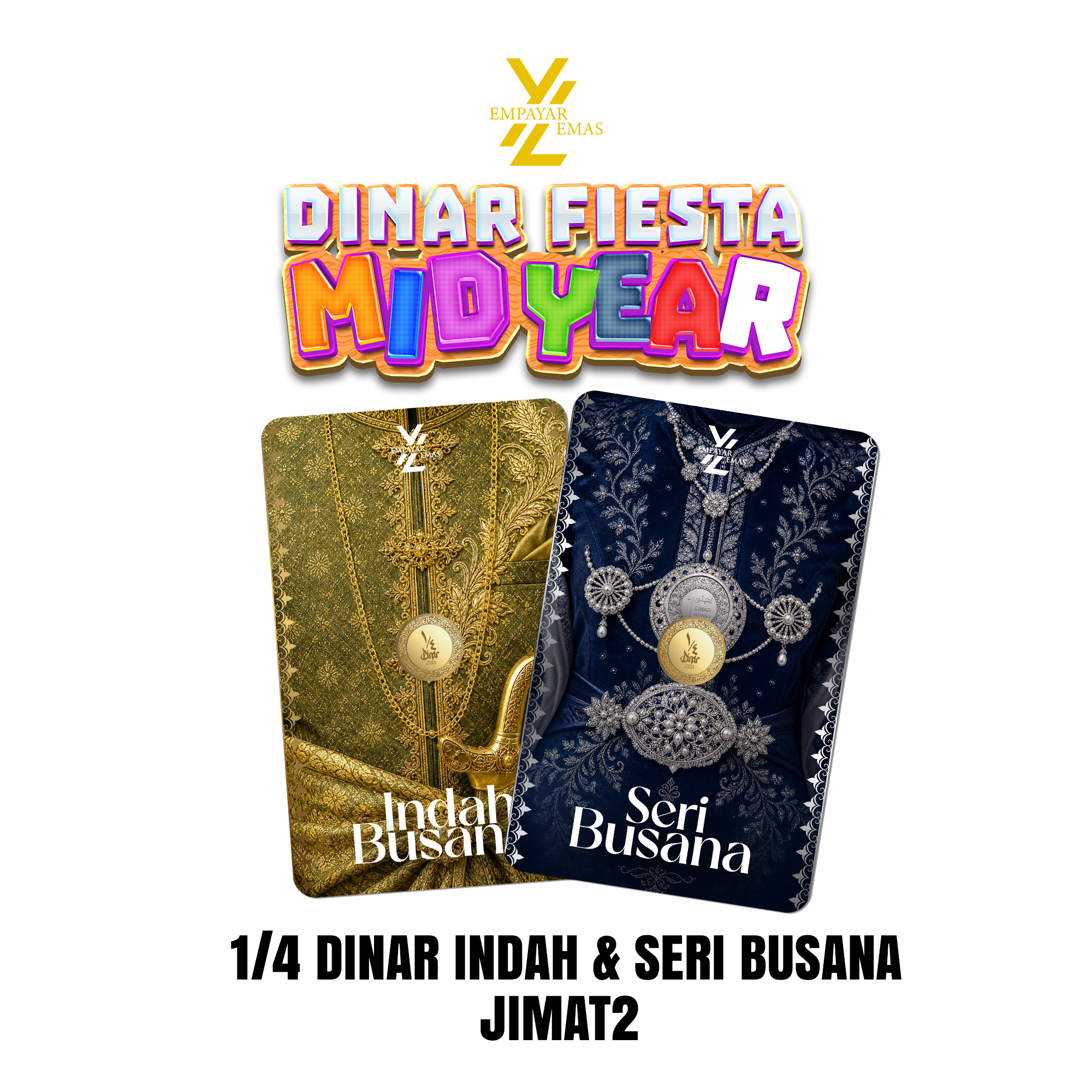 1/4 DINAR INDAH BUSANA + 1/4 DINAR SERI BUSANA (999.9)(READY STOK DI HQ: 8 JUN 2026)