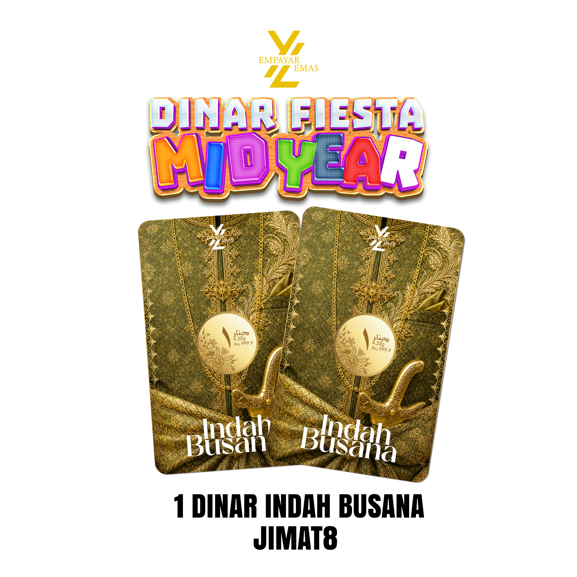 1 DINAR INDAH BUSANA x 2 PCS (999.9)(READY STOK DI HQ: 8 JUN 2026)