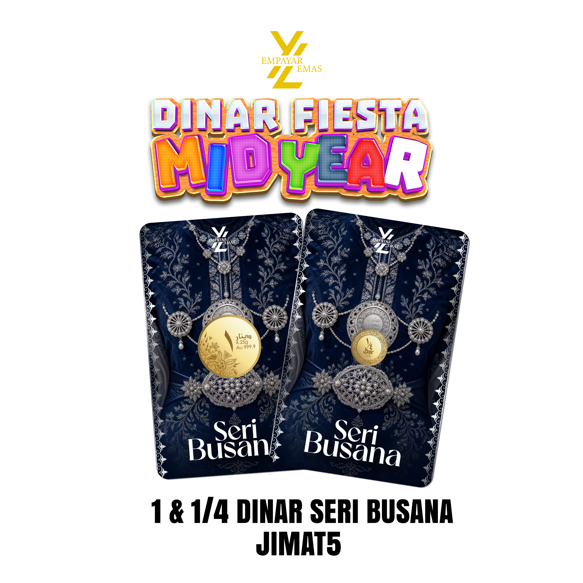 1 DINAR SERI BUSANA + 1/4 DINAR SERI BUSANA (999.9)(READY STOK DI HQ: 8 JUN 2026)