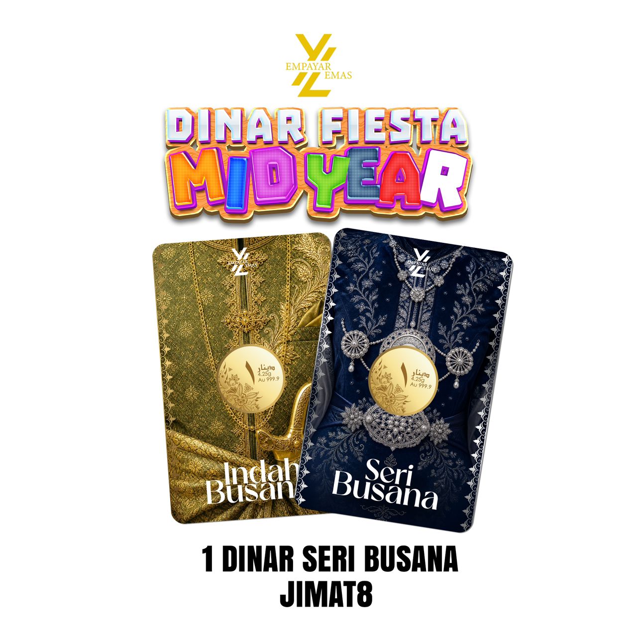 1 DINAR INDAH BUSANA +  1 DINAR SERI BUSANA (999.9)(READY STOK DI HQ: 8 JUN 2026)