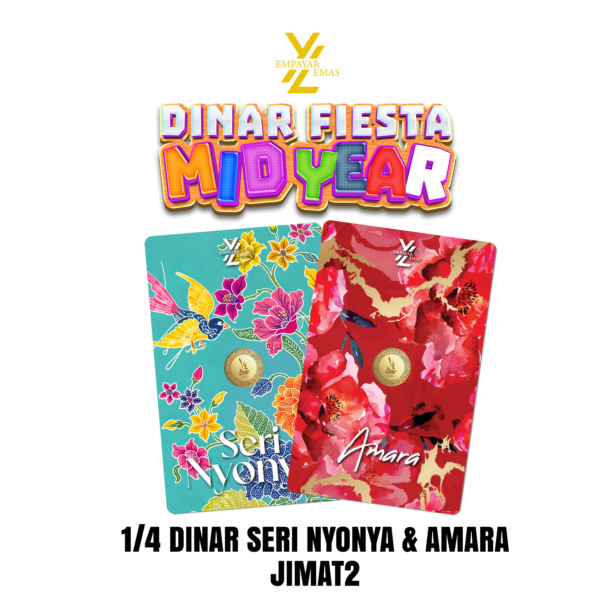 COMBO 1/4 DINAR SERI NYONYA + 1/4 DINAR AMARA (999.9)